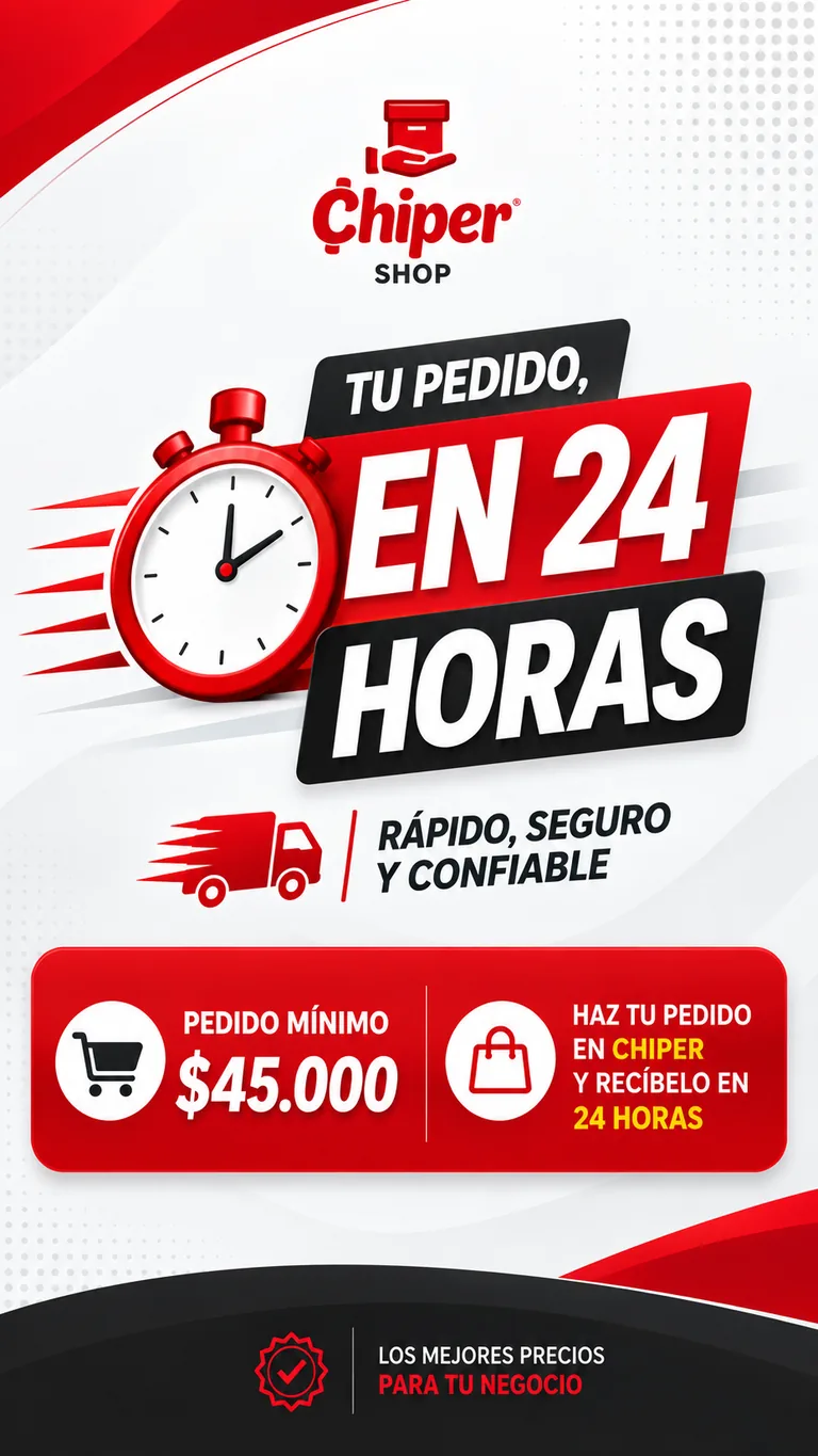 Tu pedido en 24 horas, rápido, seguro y confiable; pedido mínimo de $45.000, haz tu pedido en Chiper y recíbelo en 24 horas